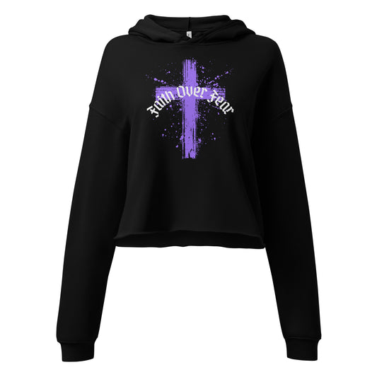 Vibes of Faith Collections:  Faith Over Fear Crop Hoodie